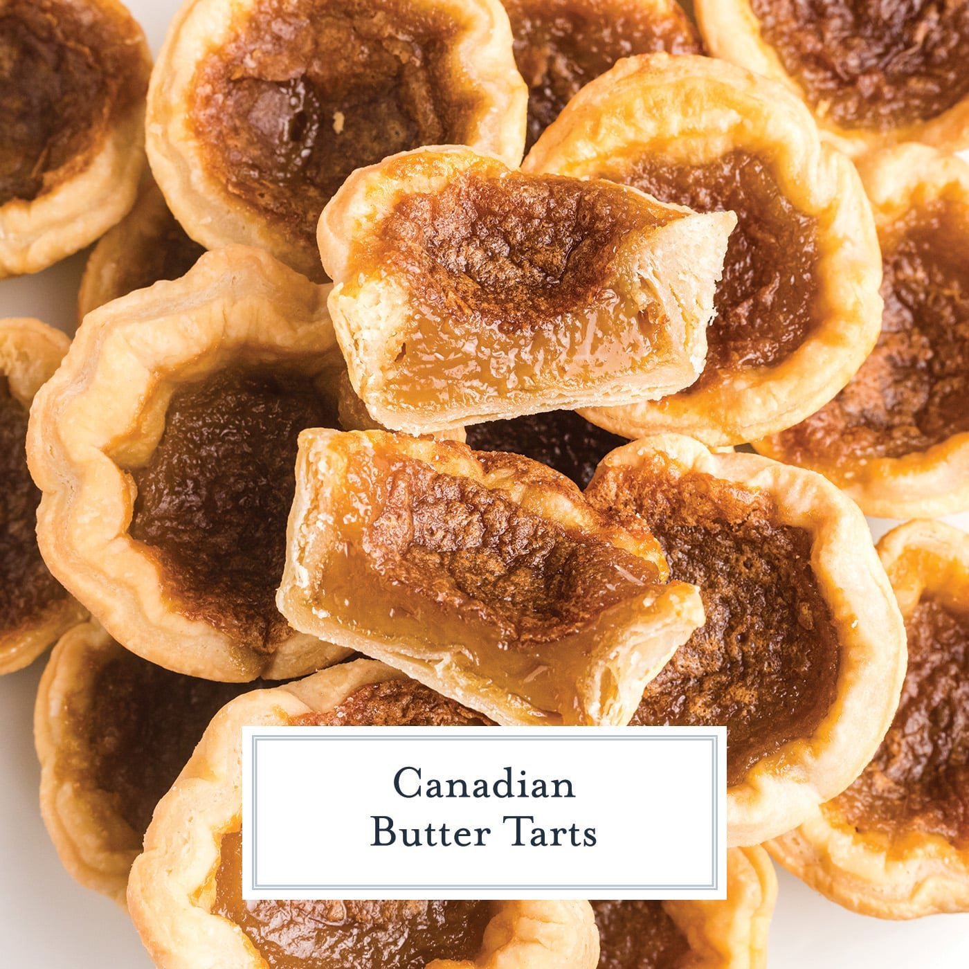 overhead shot of pile of butter tarts with text overlay for facebook