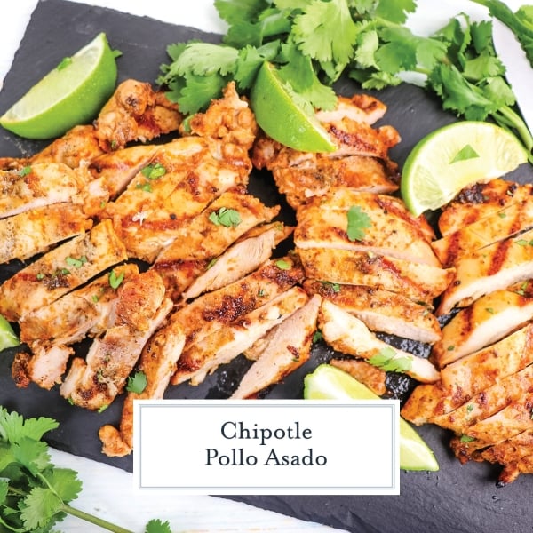 BEST Chipotle Pollo Asado Recipe (Great for Tacos, Burrito Bowls!)