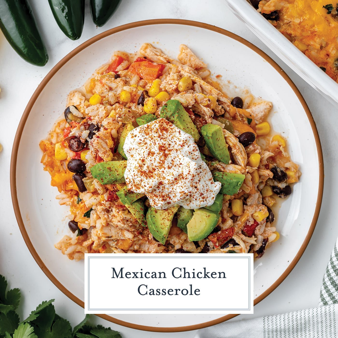 overhead shot of plate of mexican chicken casserole with text overlay for facebook