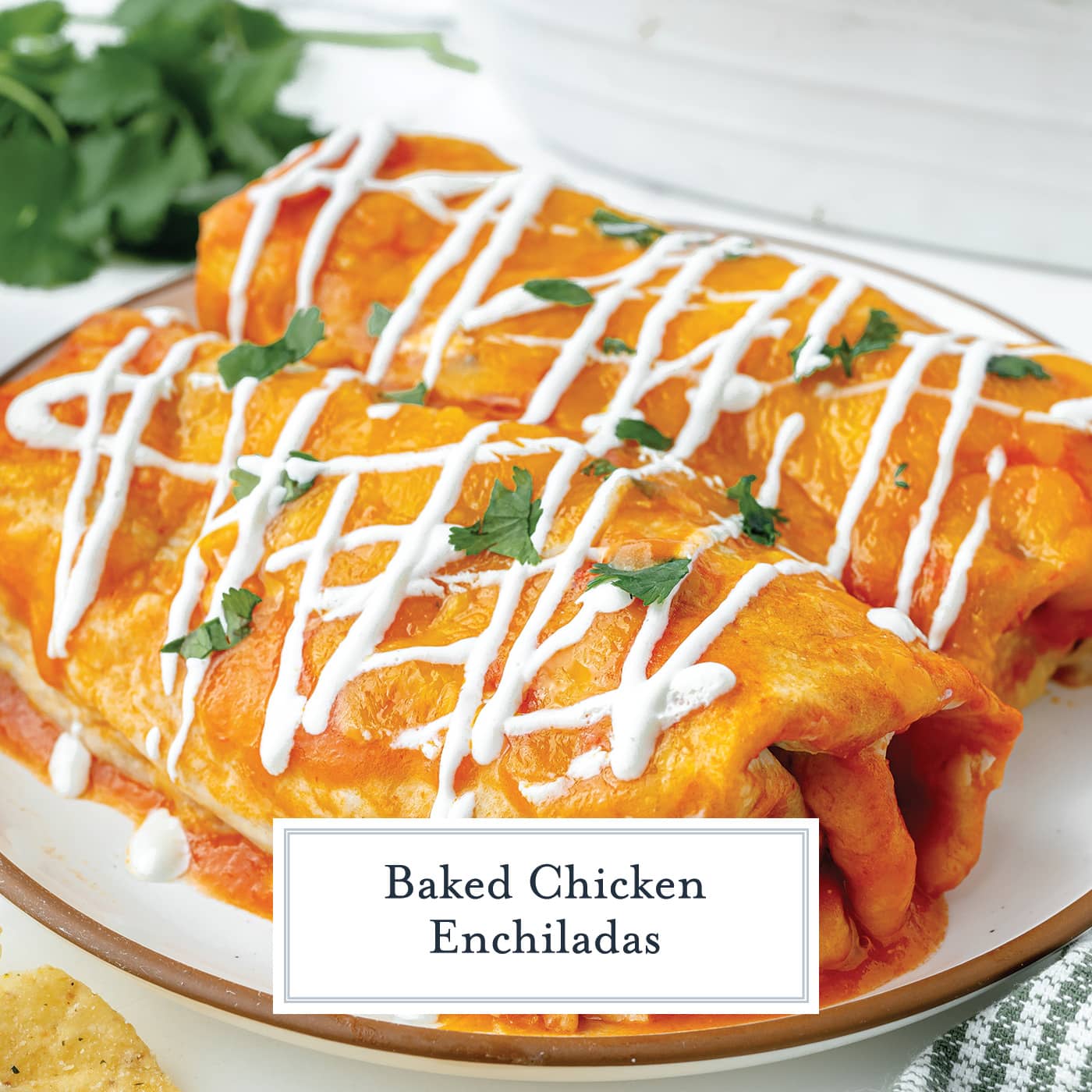two chicken enchiladas on a plate with text overlay for facebook