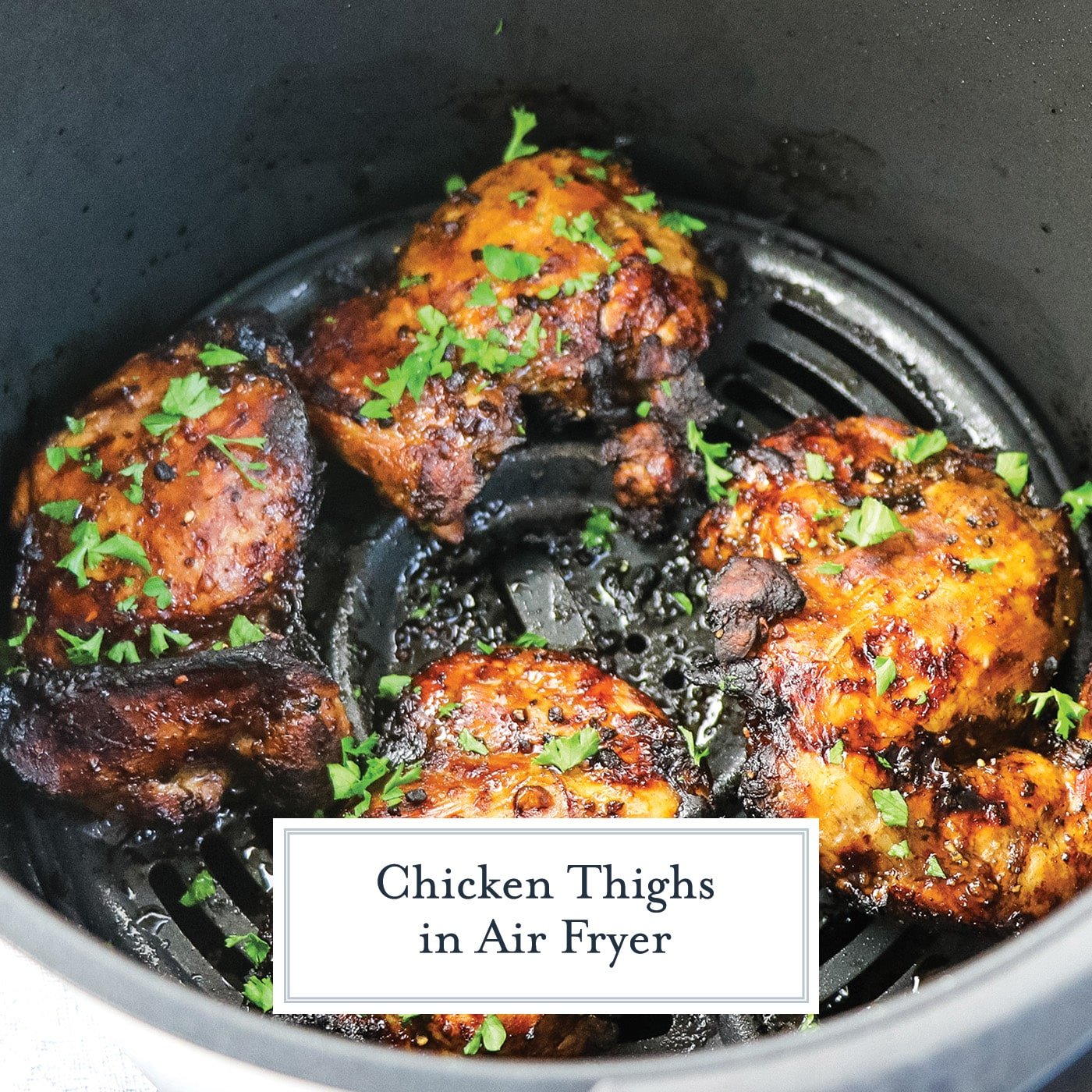 chicken thighs in the air fryer with text overlay for facebook