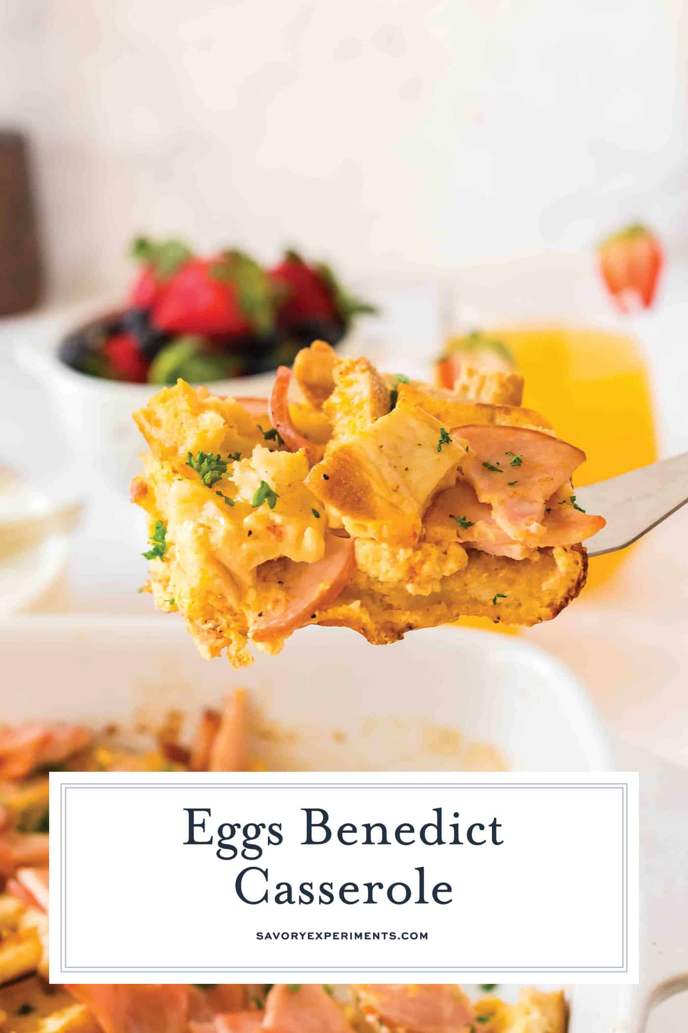 slice of eggs benedict casserole on spatula with text overlay for pinterest