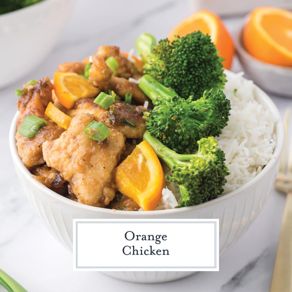 BEST Orange Chicken Recipe (Homemade w/ Fresh Oranges!)