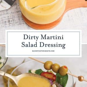collage of dirty martini salad dressing for pinterest