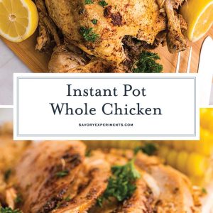 collage of instant pot whole chicken for pinterest