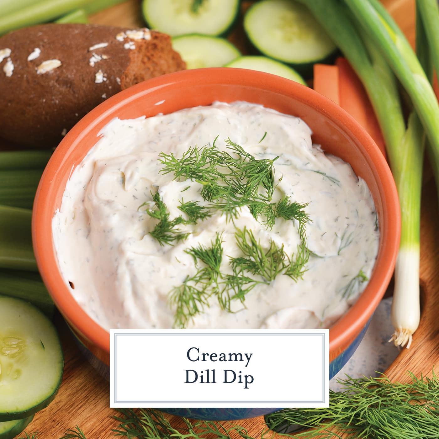 angled hot of bowl of dill dip with text overlay for facebook