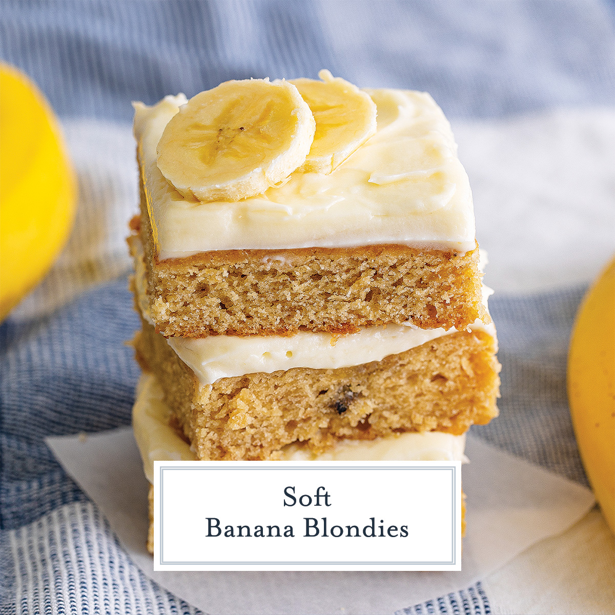 stack of banana blondies with text overlay