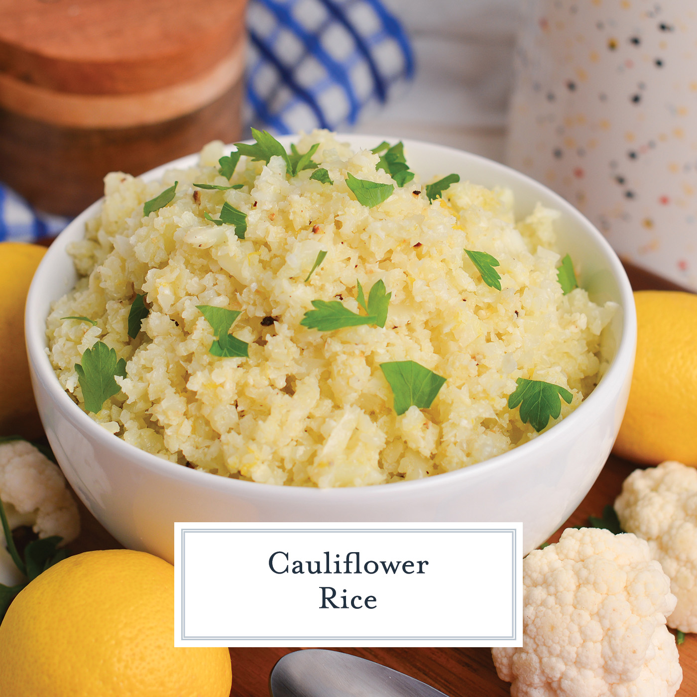 angled shot of bowl of cauliflower rice with text overlay for facebook