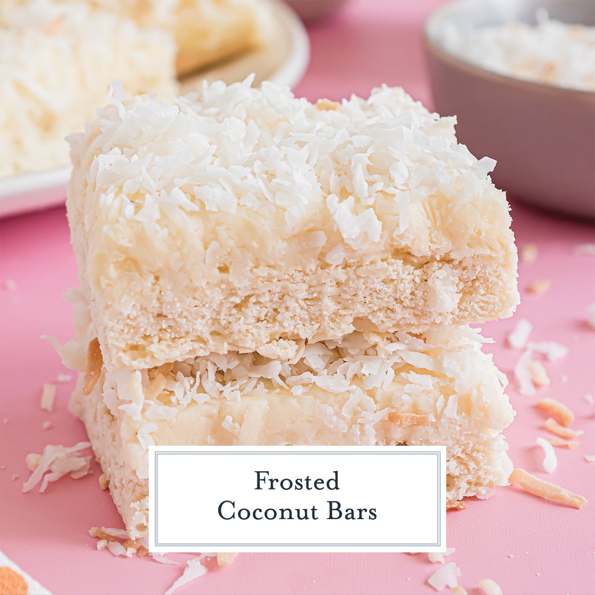frosted coconut bars with text overlay for recipe page