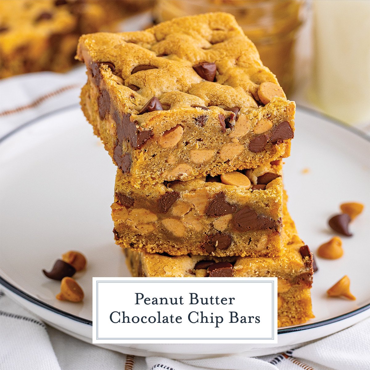 square image with stack of peanut butter chocolate chip bar and text overlay