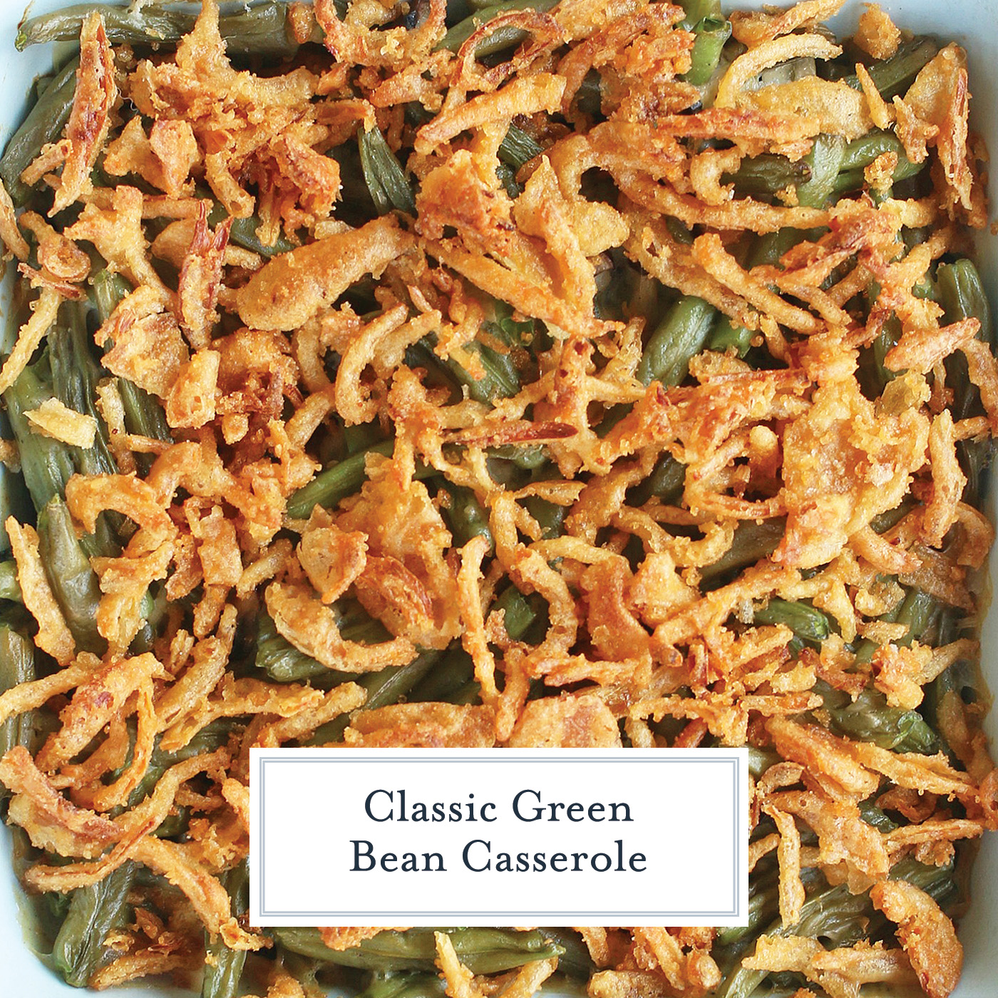 Close up of green bean casserole with text overlay for facebook