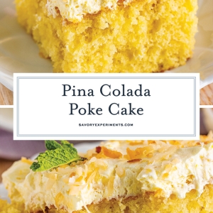 collage of pina colada poke cake images