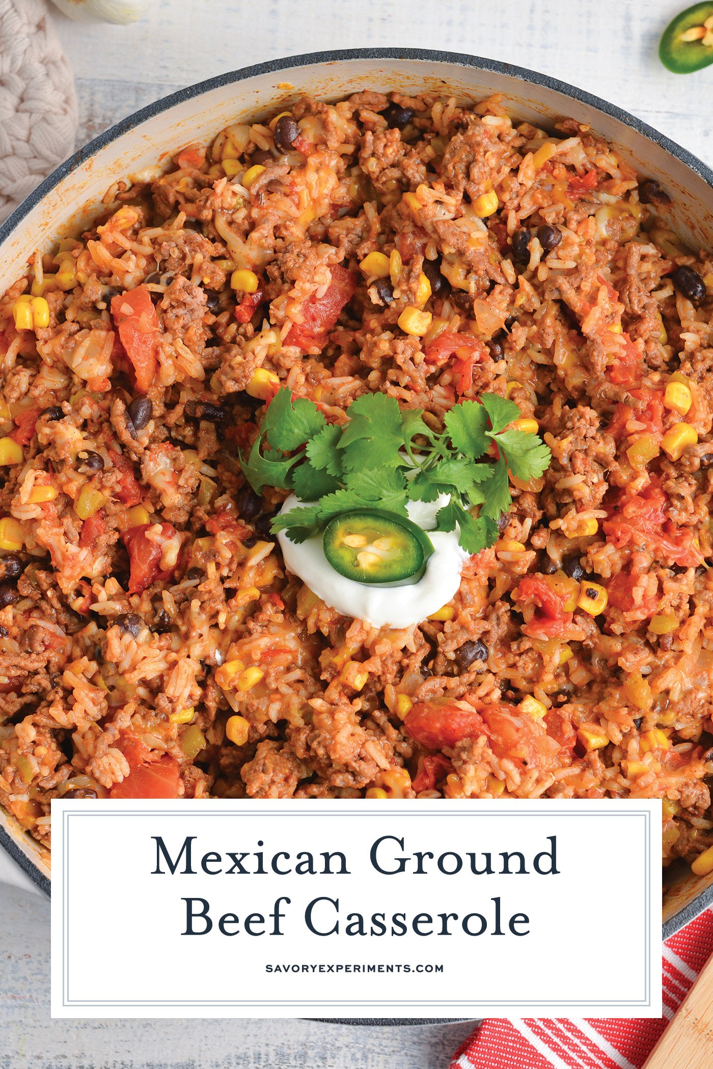 overhead shot of pan of mexican ground beef casserole with text overlay