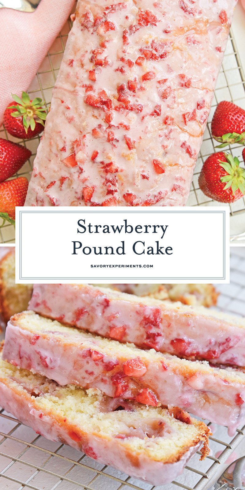 collage of fresh strawberry pound cake with icing