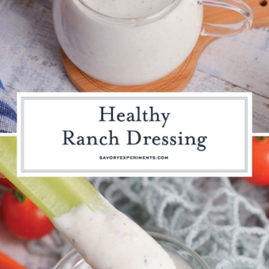 collage of healthy ranch dressing