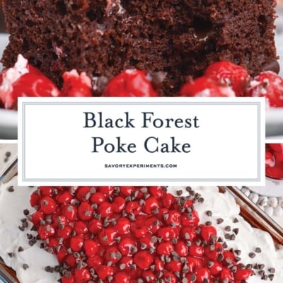 collage of black forest poke cake