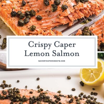 collage of crispy caper lemon salmon