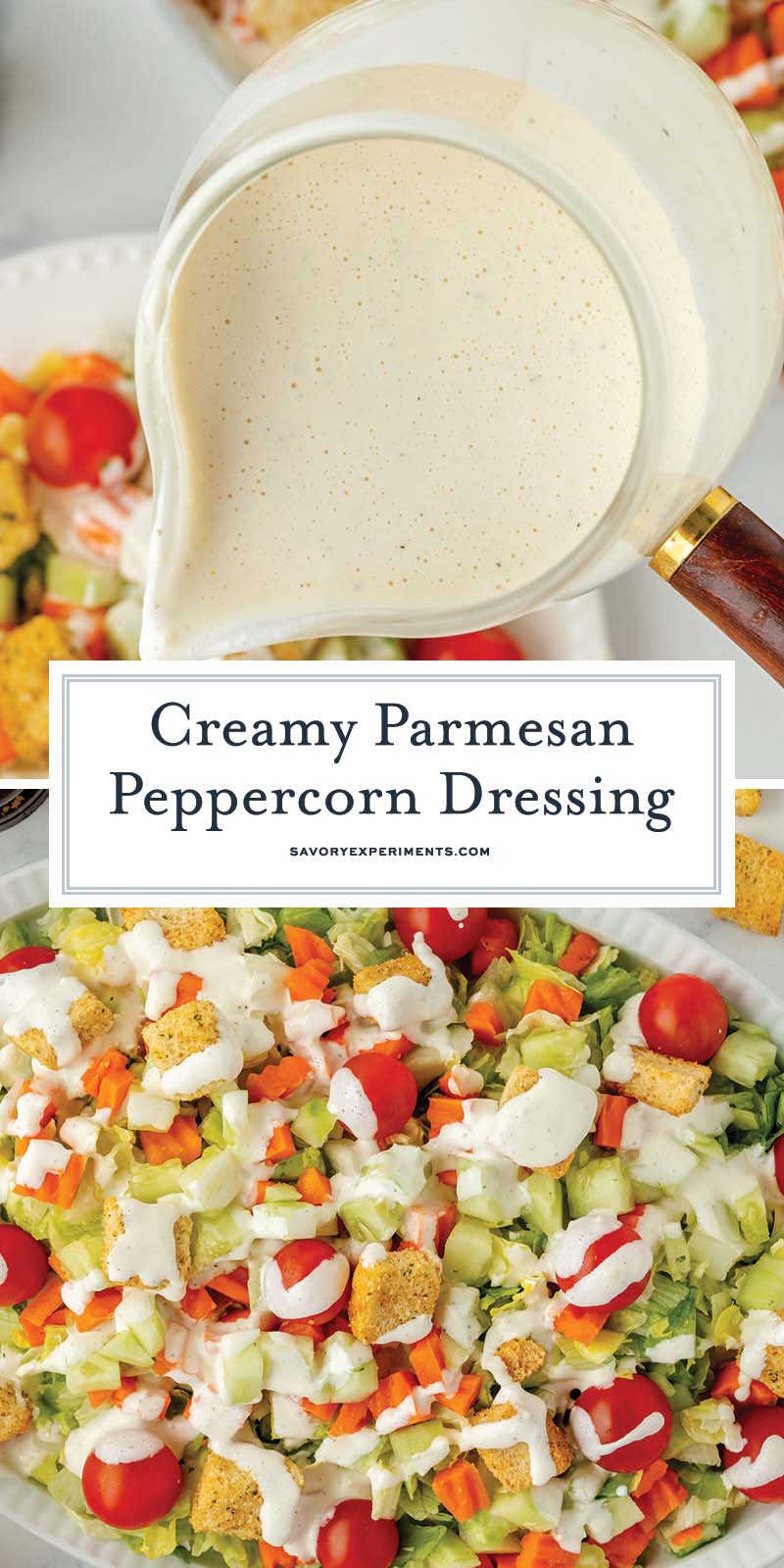 collage of parmesan peppercorn dressing
