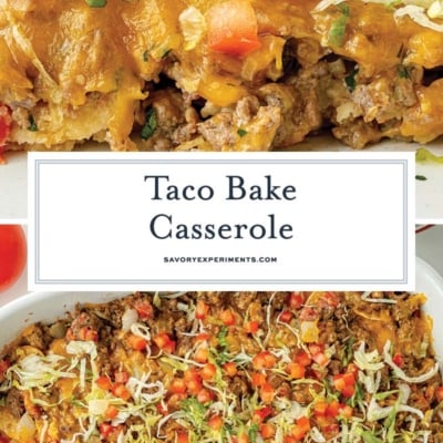collage of taco bake casserole