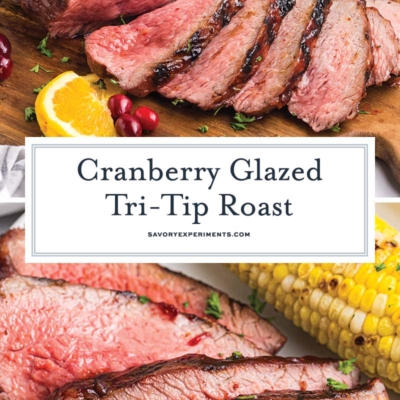collage of cranberry glazed tri-tip roast