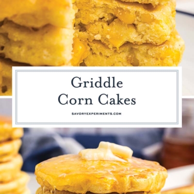 collage of griddle corn cakes