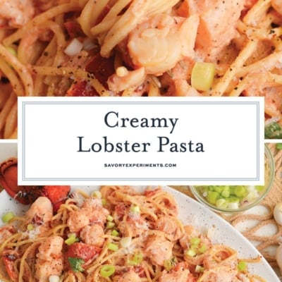 collage of creamy lobster pasta recipe