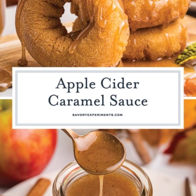 collage of apple cider caramel sauce