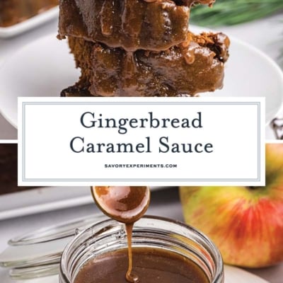 collage of gingerbread caramel sauce