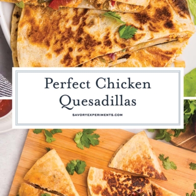 collage of chicken quesadillas