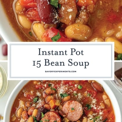 collage of instant pot 15 bean soup