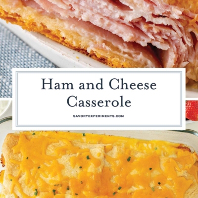 collage of ham and cheese casserole