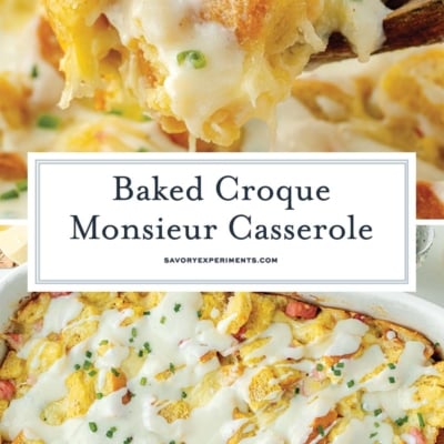 collage of baked croque monsieur casserole