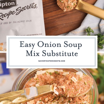 collage of easy onion soup mix substitute recipe