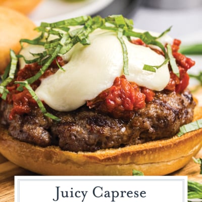 angled shot of open faced caprese burger with text overlay