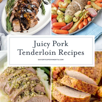 collage of pork tenderloin recipes